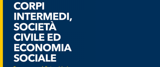 “Corpi intermedi, società civile ed economia sociale”: insieme per governare la transizione