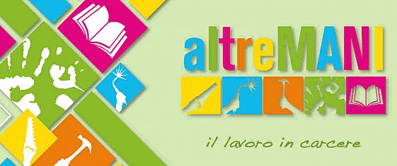 Buone pratiche: Altremani, la rete che unisce carcere, scuola e impresa