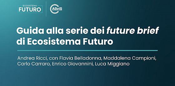 Guida alla serie dei future brief di Ecosistema Futuro