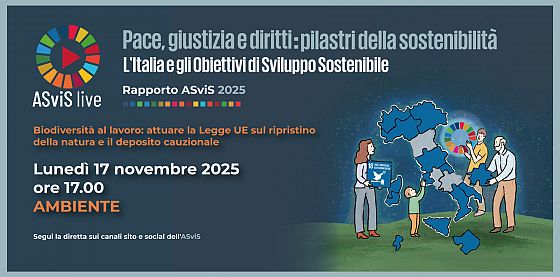 Il 17 novembre il terzo ASviS live dedicato ai temi ambientali del Rapporto ASviS 2025