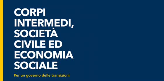 “Corpi intermedi, società civile ed economia sociale”: insieme per governare la transizione