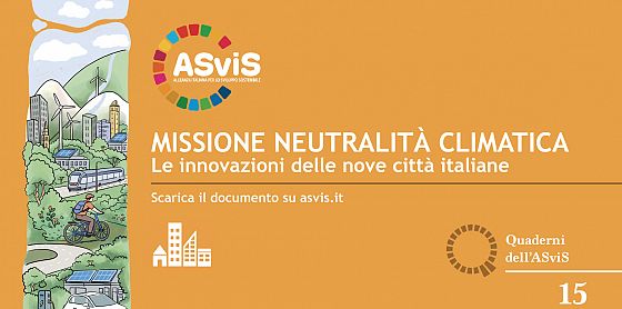 Missione neutralità climatica: nel Quaderno ASviS il percorso di nove città italiane