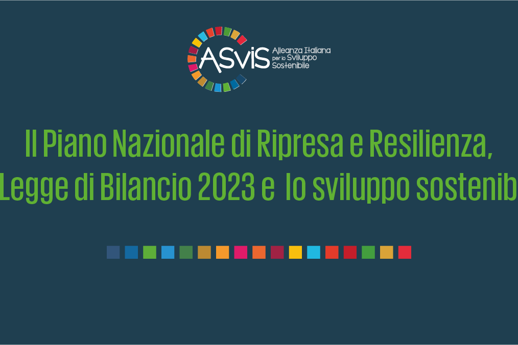 ASviS: proposte per riorientare politiche e progetti del Pnrr verso la sostenibilità