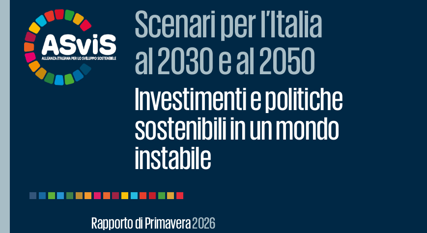 Rapporto di Primavera ASviS: c’è bisogno di politiche coordinate per superare le crisi  