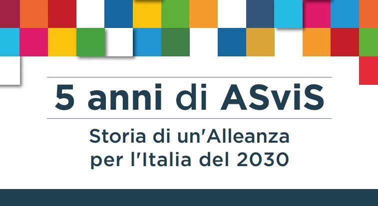 L’ASviS compie cinque anni e pubblica un libro che ne ripercorre la storia