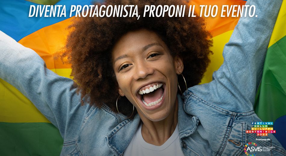 Festival Sviluppo Sostenibile: prorogate al 5 maggio le candidature degli eventi!