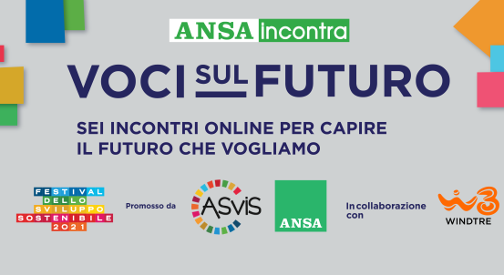 “Voci sul futuro”: tornano i Forum Ansa-ASviS per capire il mondo che verrà