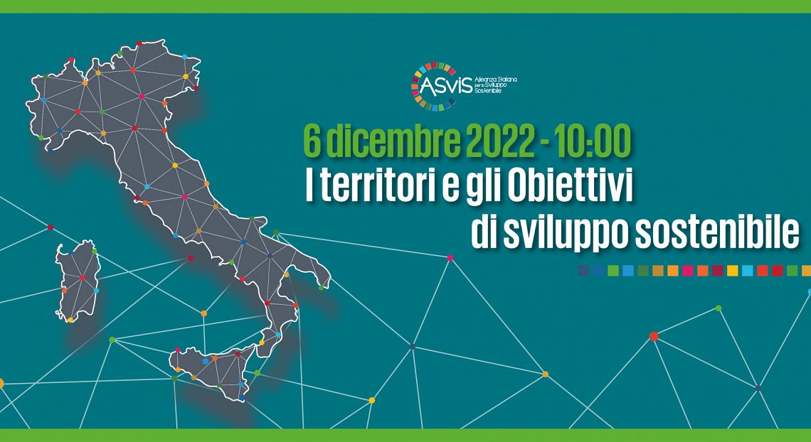 6 dicembre: presentazione del 3° Rapporto ASviS sulla sostenibilità dei Territori