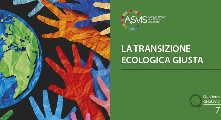 Come attuare una giusta transizione ecologica? Analisi e proposte del Quaderno ASviS