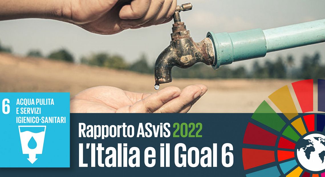 L’Italia e il Goal 6: l’efficientamento della rete idrica è un’urgenza nazionale