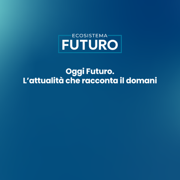 Nasce “Oggi Futuro”, il programma su Radio Radicale a cura di Ecosistema Futuro